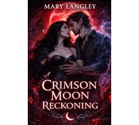 Crimson Moon Reckoning: 2 (Crimson Moon Oath)