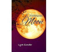 Crimson Moon (The Chosen of Bella Luna)