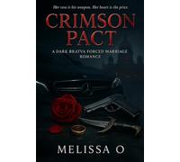 Crimson Pact: A Dark Bratva Forced Marriage Romance