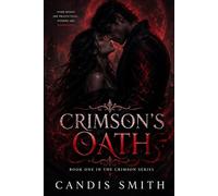 Crimson’s Oath: A Dark Supernatural Romance