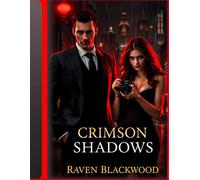 Crimson Shadows: A Dark Romance