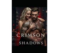 Crimson Shadows: Dark Mafia Romance