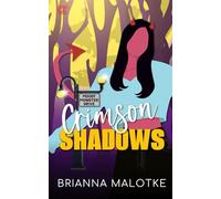 Crimson Shadows (Moody Monster Drive)