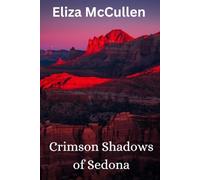 Crimson Shadows of Sedona: A Novel of Suspense