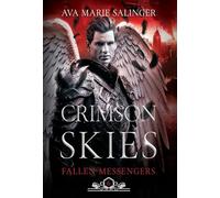 Crimson Skies (Fallen Messengers Book 6)