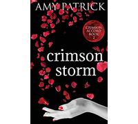 Crimson Storm: A Young Adult Vampire Romance (The Crimson Accord Series)