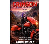Crimson: The BadAss Biker Bitches Book 2 (BadAss Biker Bitches Series)