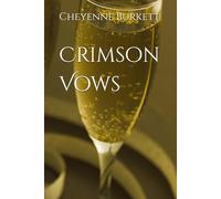 Crimson Vows: 1 (Crimson Vows Series)