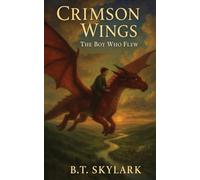 Crimson Wings - The Boy Who Flew