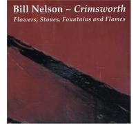 Crimsworth -- Flowers, Stones, Fountains and Flames