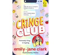 Cringe Club: The bestselling, hilarious series for tweens, from award-winning author and comedy writer: Volume 1