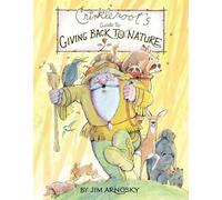 Crinkleroot's Guide to Giving Back to Nature