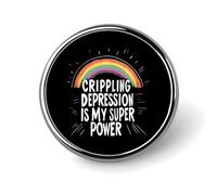 Crippling Depression Is My Super Power Round Enamel Brooch Pin Button Badges Decoration Hat Clothing Bag Accessories Gift Crafts