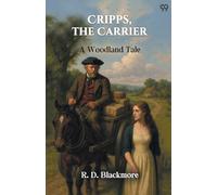 Cripps, The CarrierA Woodland Tale (Edition1)