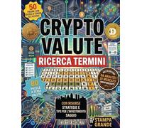 Criptovalute - Parole Intrecciate Vol. 137: 80 Crucipuzzle a Tema: Blockchain, Bitcoin, DeFi e Web3 | Stampa Grande