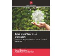 Crise climática, crise alimentar:: O impacto das alterações climáticas nos meios de subsistência rurais no Irão