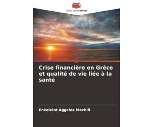 Crise financière en Grèce et qualité de vie liée à la santé