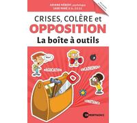 Crises, colère et opposition - La boîte à outils