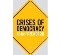 Crises of Democracy