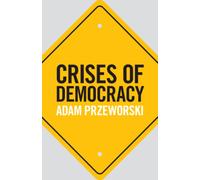 Crises of Democracy