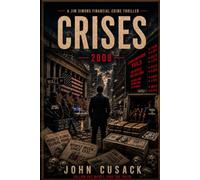 Crises (The Jim Simons Series)