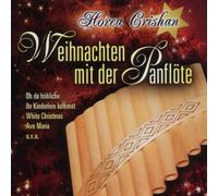 Crishan,Horea - Weihnachten mit der Panflöte