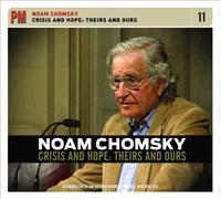 Crisis and Hope : Theirs and Ours by Noam Chomsky (2010-04-20)