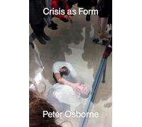 Crisis as Form