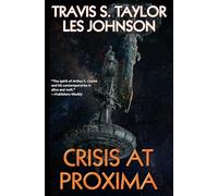 Crisis at Proxima: 2 (Orion's Arm)