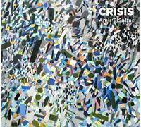 Crisis by Amir ElSaffar