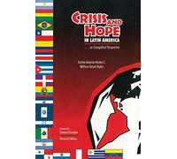 Crisis & Hope in Latin America*: An Evangelical Perspective