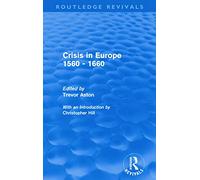 Crisis in Europe 1560 - 1660 (Routledge Revivals)