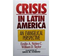 Crisis in Latin America: An Evangelical Perspective