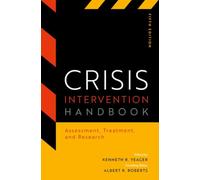 Crisis Intervention Handbook: Assessment, Treatment, and Research