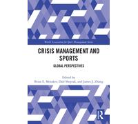 Crisis Management and Sports : Global Perspectives
