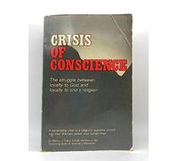 Crisis of Conscience
