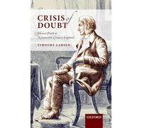 Crisis of Doubt: Honest Faith in Nineteenth-Century England