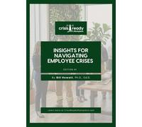 Crisis-Ready: Insights for Navigating Employee Crises