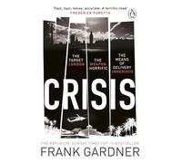 Crisis: the action-packed Sunday Times No. 1 bestseller (Luke Carlton)