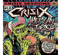 Crisix - Crisix Sessions: #1 American Thrash