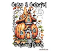 Crisp and Colorful: Cozy Autumn Coloring Book, Autumn Coloring Book for Adults and Kids, Relaxing Autumn Scenes