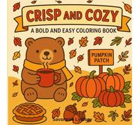 Crisp and Cozy: A Bold and Easy Coloring Book
