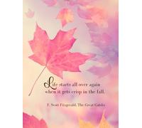 Crisp in the Fall: A Keepsake Autumn Journal for Writers, Poets, and Dreame