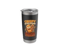 Crispy on the Outside, Chaotic on the Inside. Stainless Steel Insulated Tumbler
