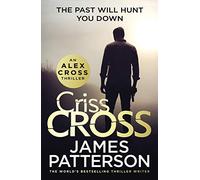 Criss Cross: (Alex Cross 27)