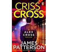 Criss Cross: (Alex Cross 27)