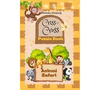Criss-Cross Puzzle Book: Animal Safari Edition