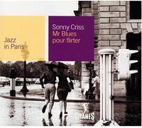 Criss, Sonny - Jazz in Paris-Mr. Blues Pour F