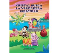 Cristal en Busca de la Verdadera Felicidad