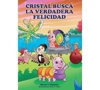 Cristal en Busca de la Verdadera Felicidad